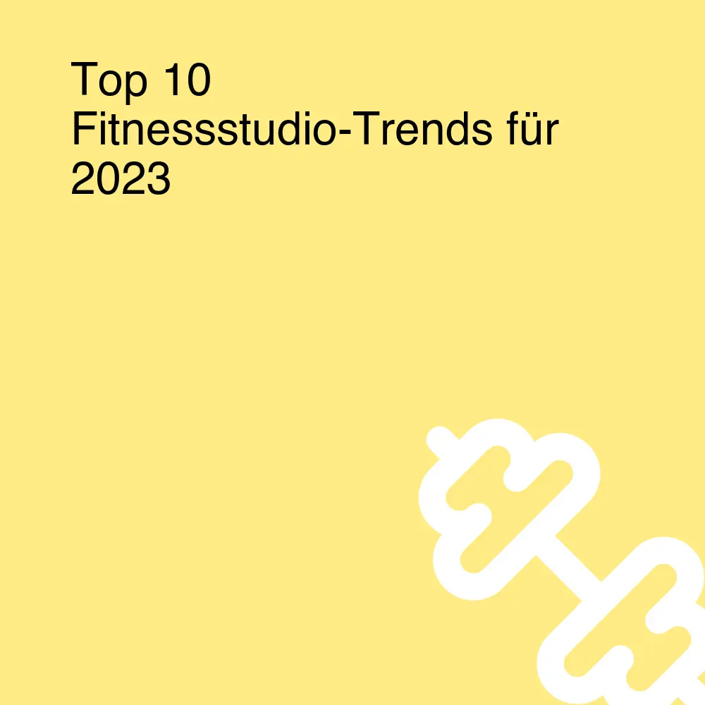 Top 10 Fitnessstudio-Trends für 2023