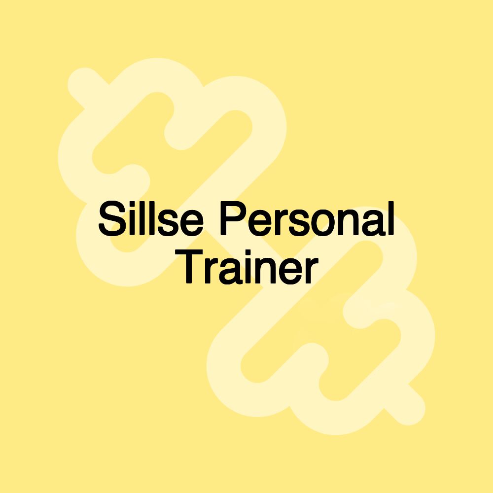 Sillse Personal Trainer