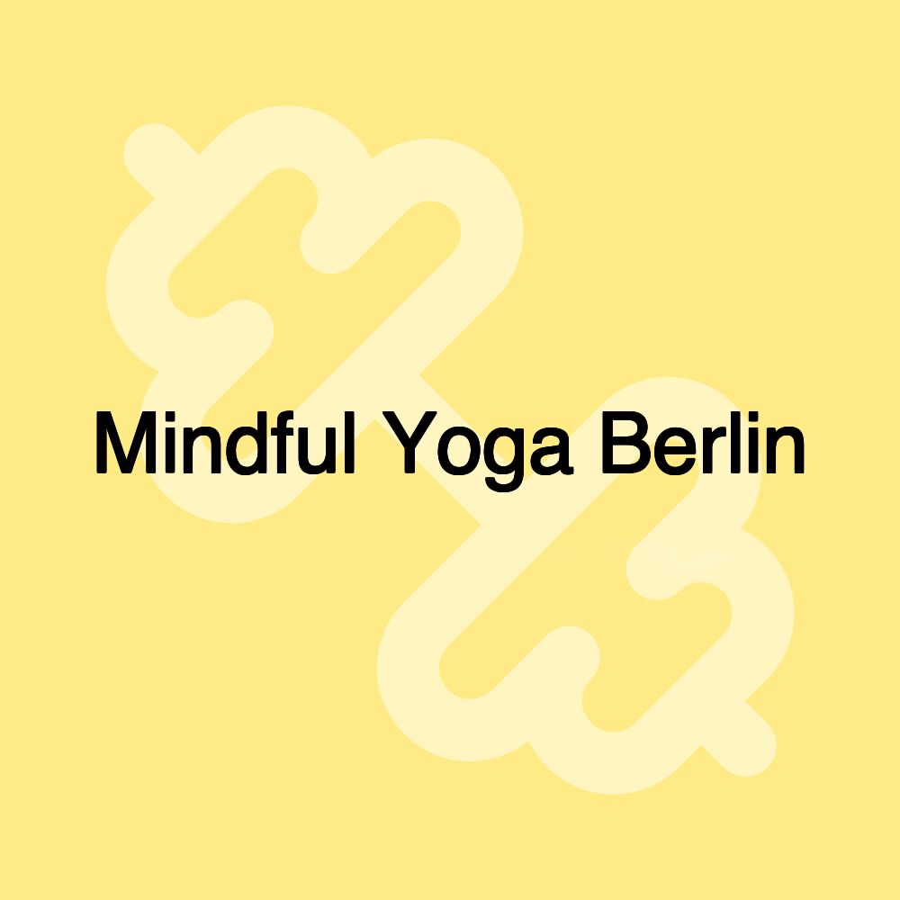 Mindful Yoga Berlin