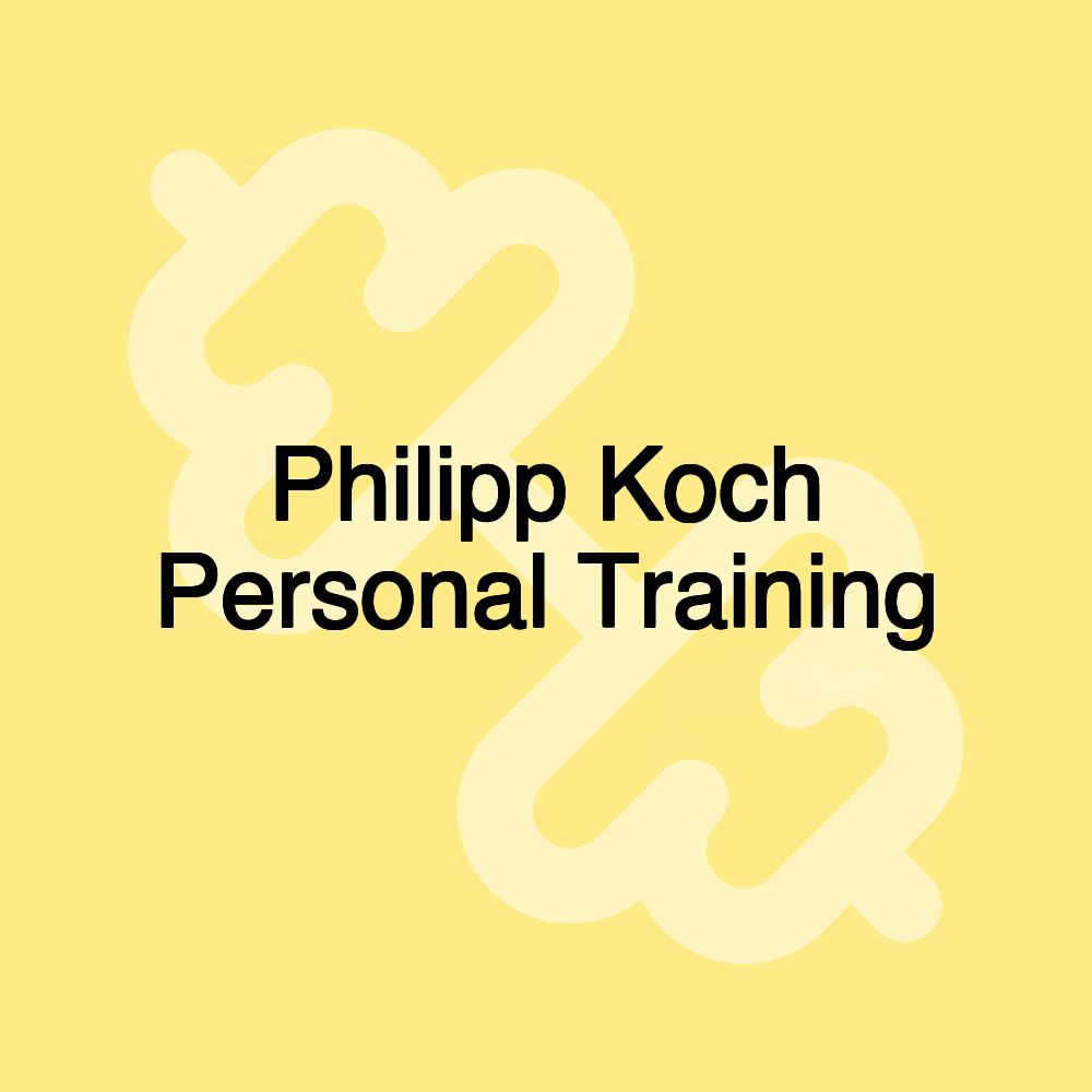 Philipp Koch Personal Training