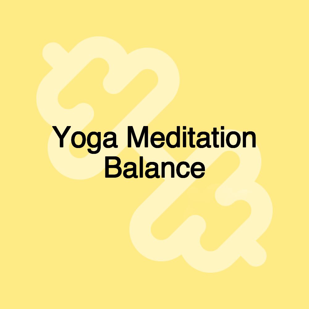 Yoga Meditation Balance