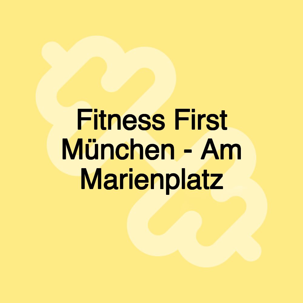 Fitness First München - Am Marienplatz