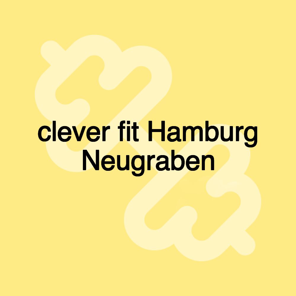 clever fit Hamburg Neugraben