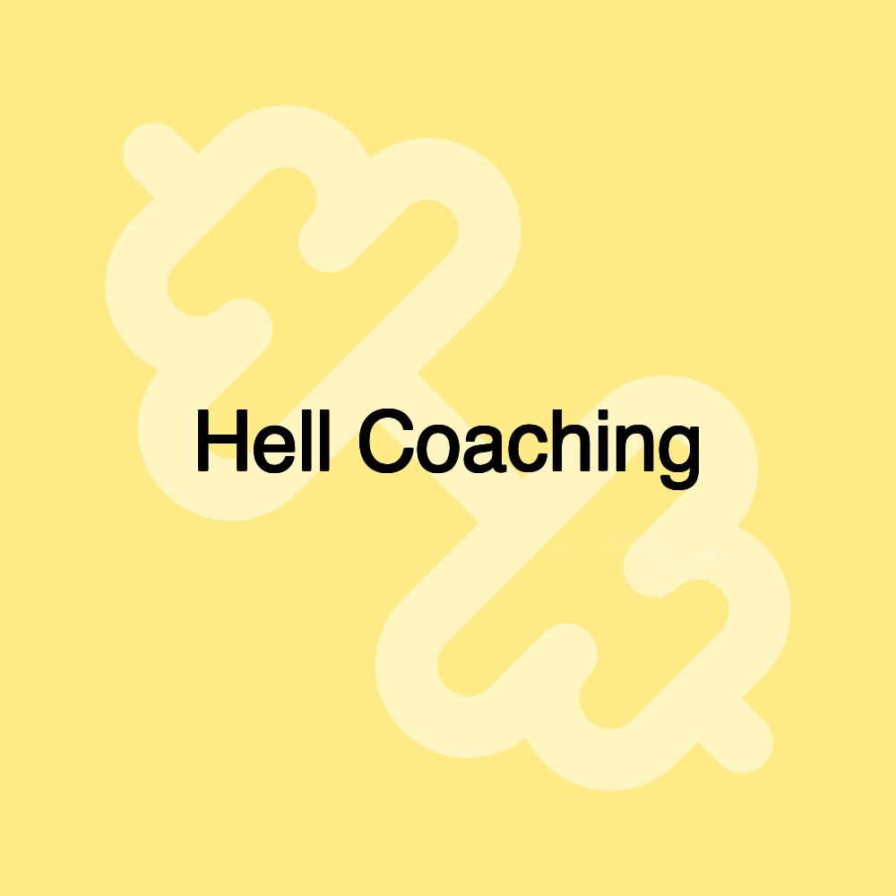 Hell Coaching