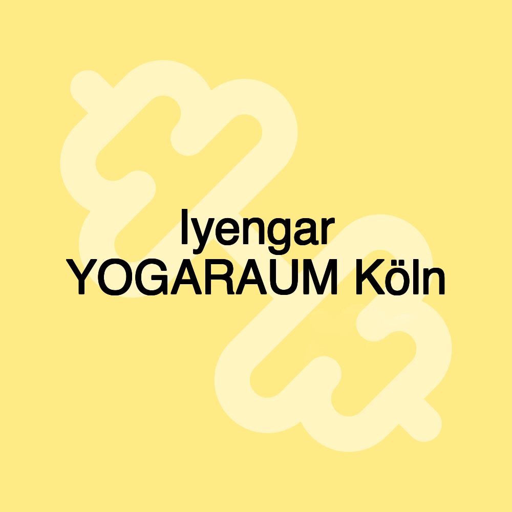 Iyengar YOGARAUM Köln Iyengar YOGARAUM Köln