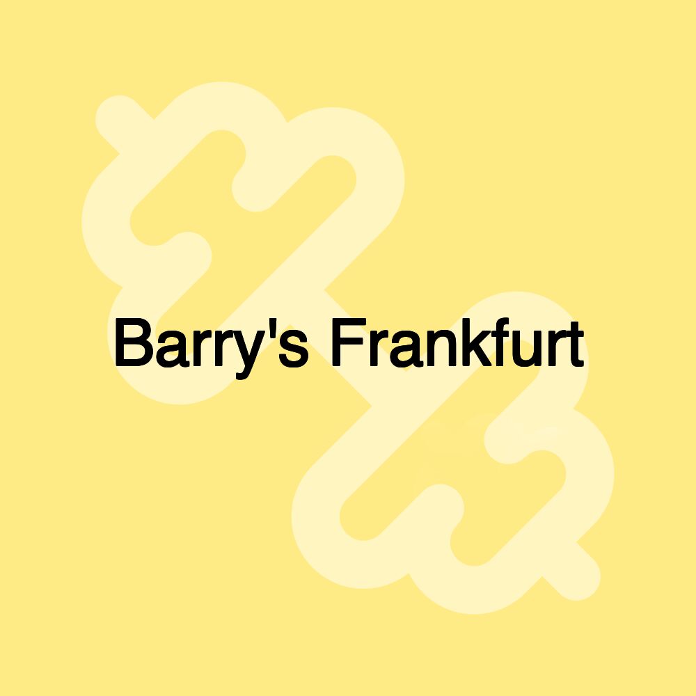 Barry's Frankfurt Barry's Frankfurt