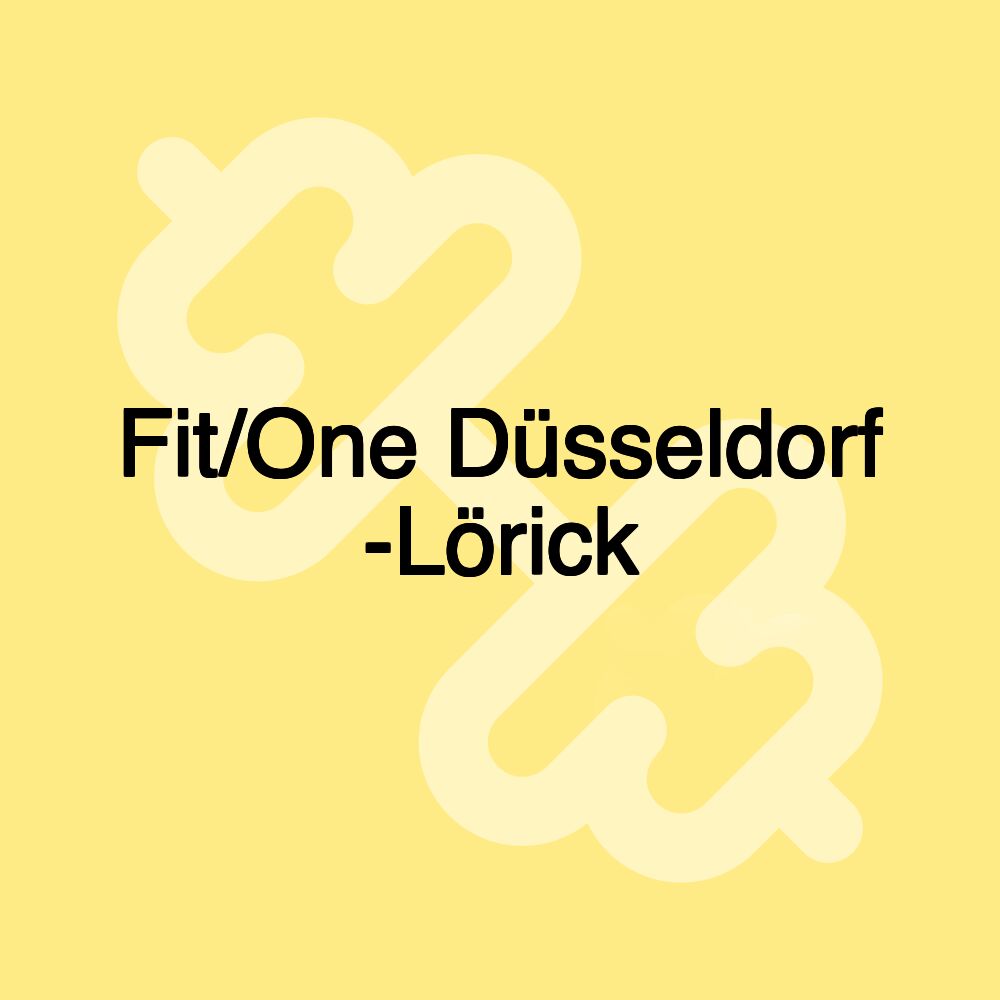 Fit/One Düsseldorf -Lörick