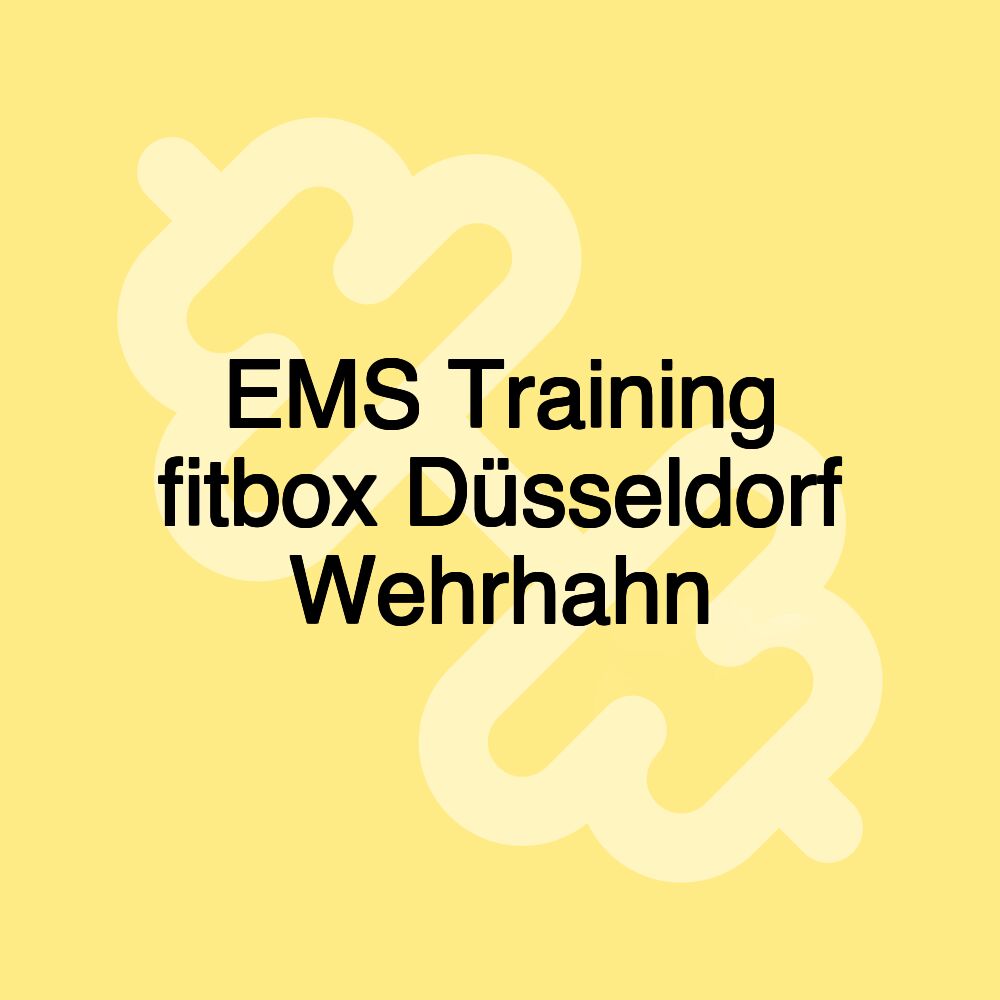 EMS Training fitbox Düsseldorf Wehrhahn