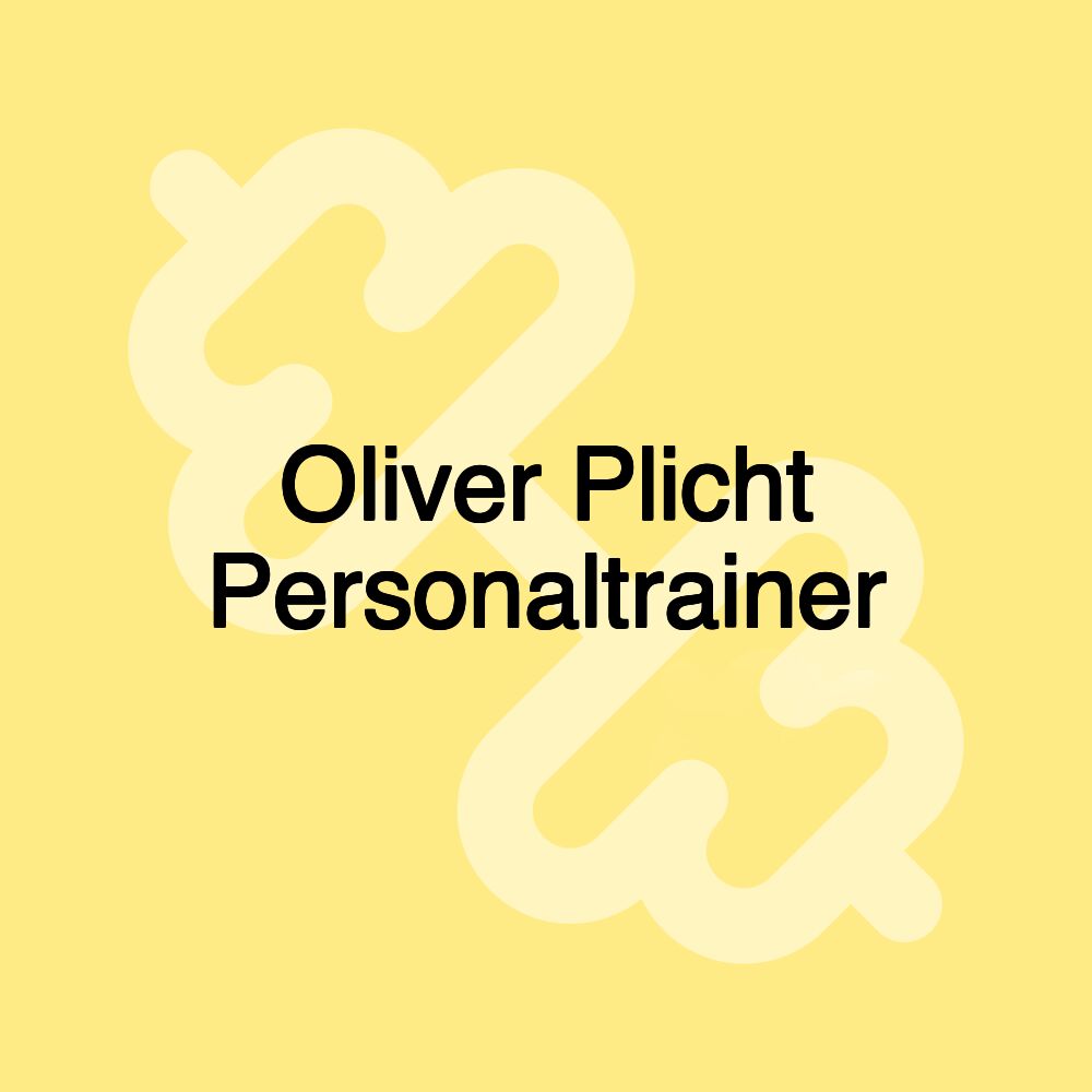 Oliver Plicht Personaltrainer