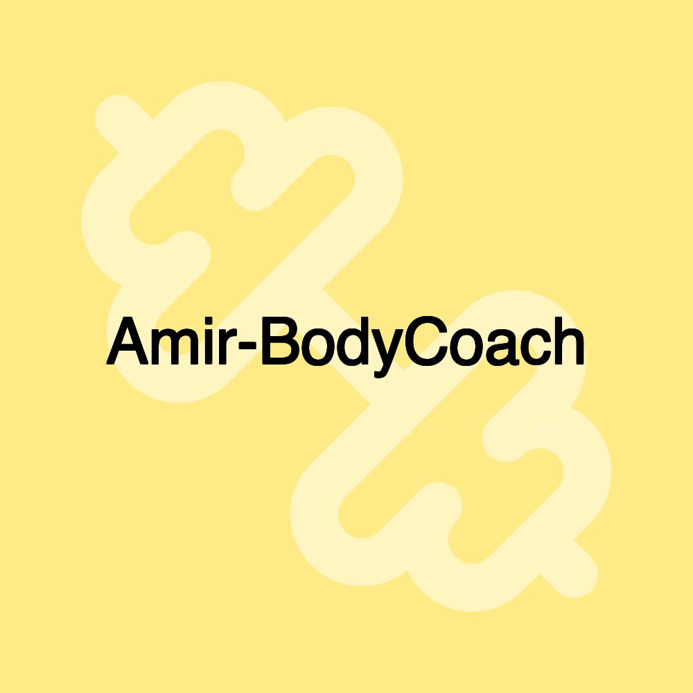 Amir-BodyCoach Amir-BodyCoach