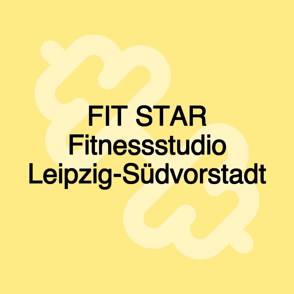 FIT STAR Fitnessstudio Leipzig-Südvorstadt