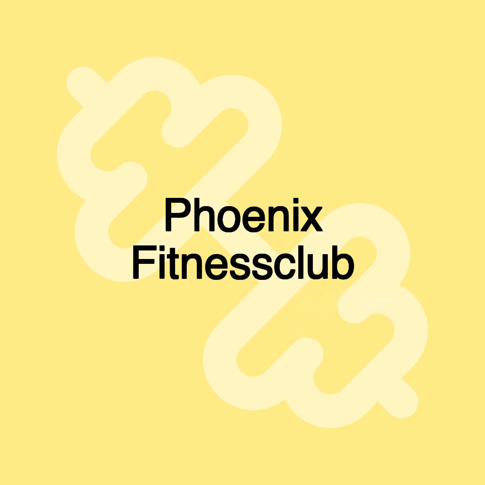 Phoenix Fitnessclub
