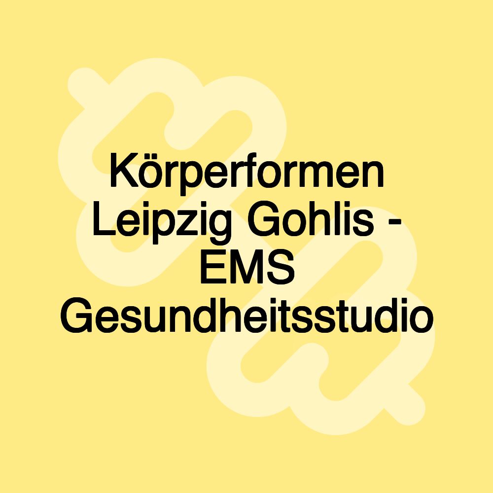 Körperformen Leipzig Gohlis - EMS Gesundheitsstudio
