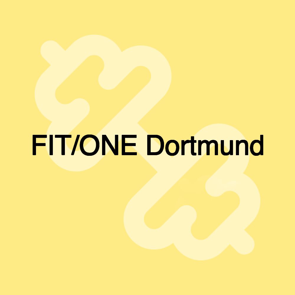 FIT/ONE Dortmund FIT/ONE Dortmund