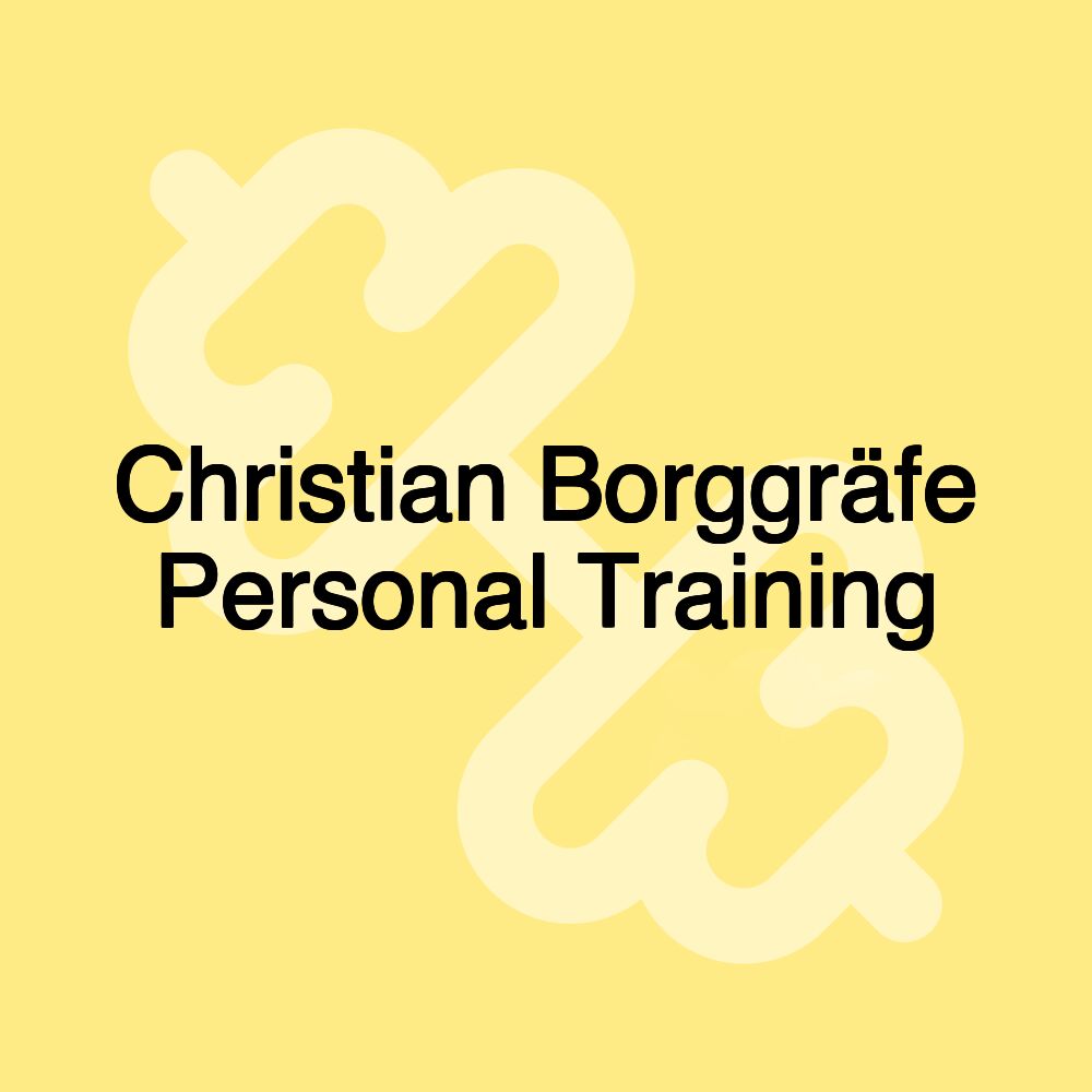 Christian Borggräfe Personal Training Christian Borggräfe Personal Training