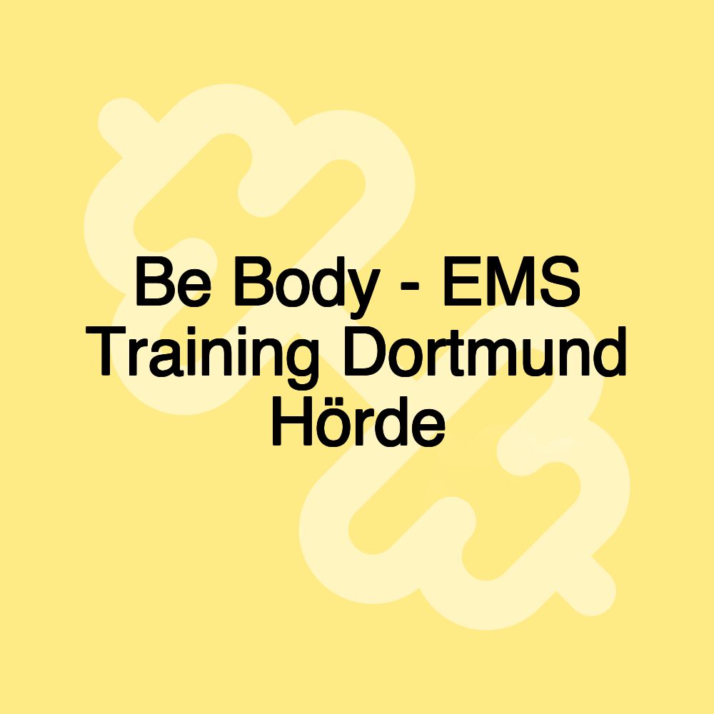 Be Body - EMS Training Dortmund Hörde Be Body - EMS Training Dortmund Hörde