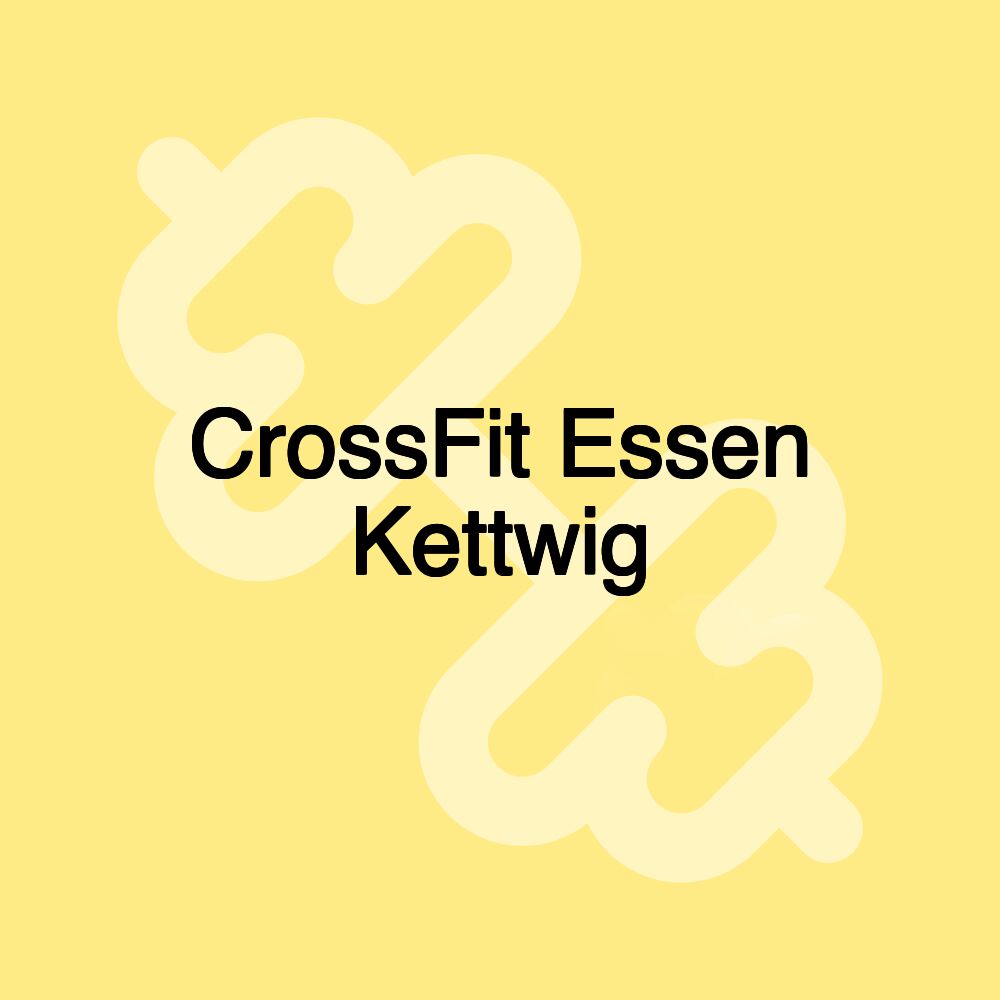 CrossFit Essen Kettwig