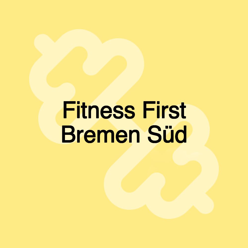 Fitness First Bremen Süd