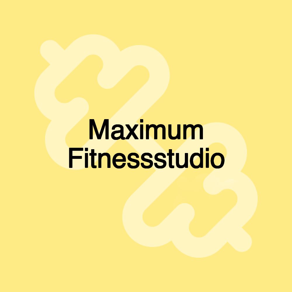 Maximum Fitnessstudio Maximum Fitnessstudio