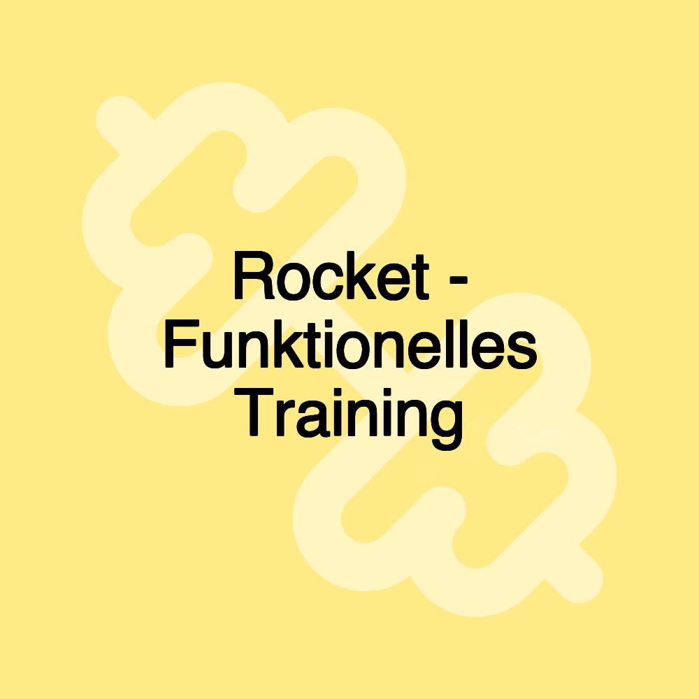 Rocket - Funktionelles Training