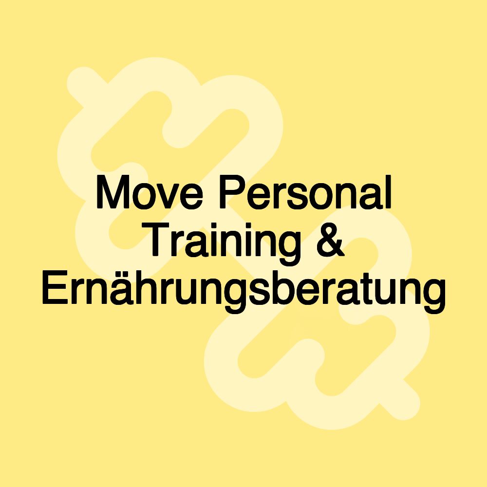 Move Personal Training & Ernährungsberatung