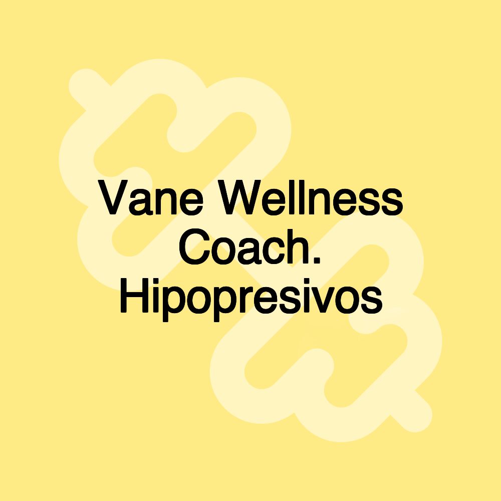 Vane Wellness Coach. Hipopresivos