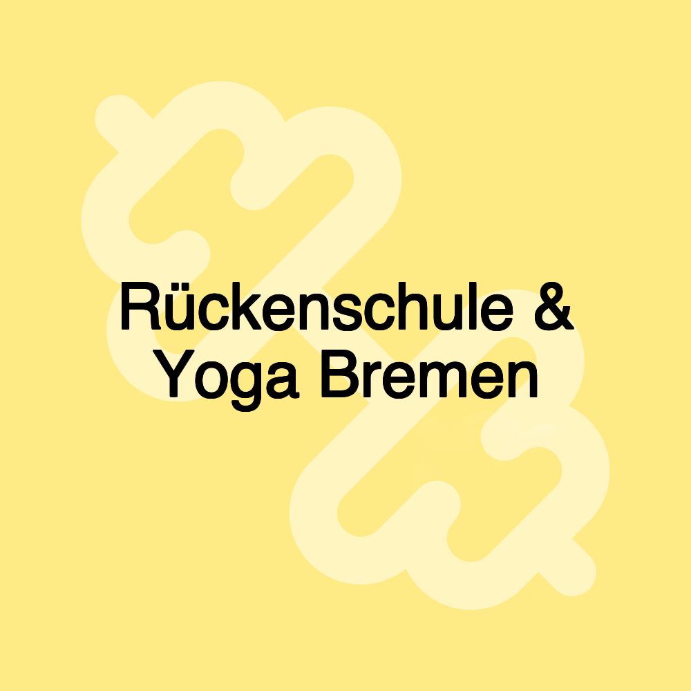 Rückenschule & Yoga Bremen