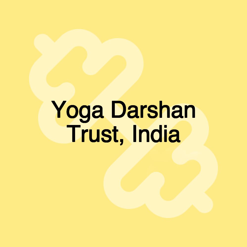 Yoga Darshan Trust, India