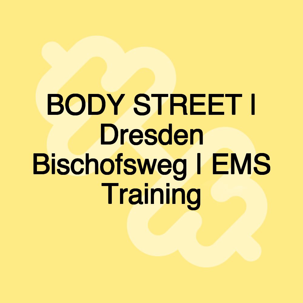 BODY STREET | Dresden Bischofsweg | EMS Training