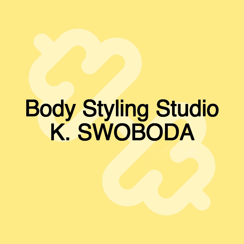 Body Styling Studio K. SWOBODA