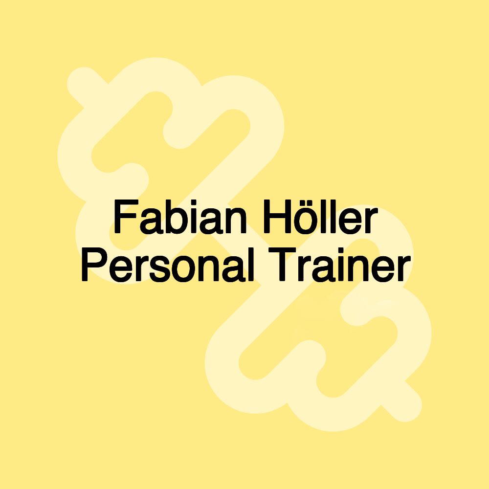 Fabian Höller Personal Trainer