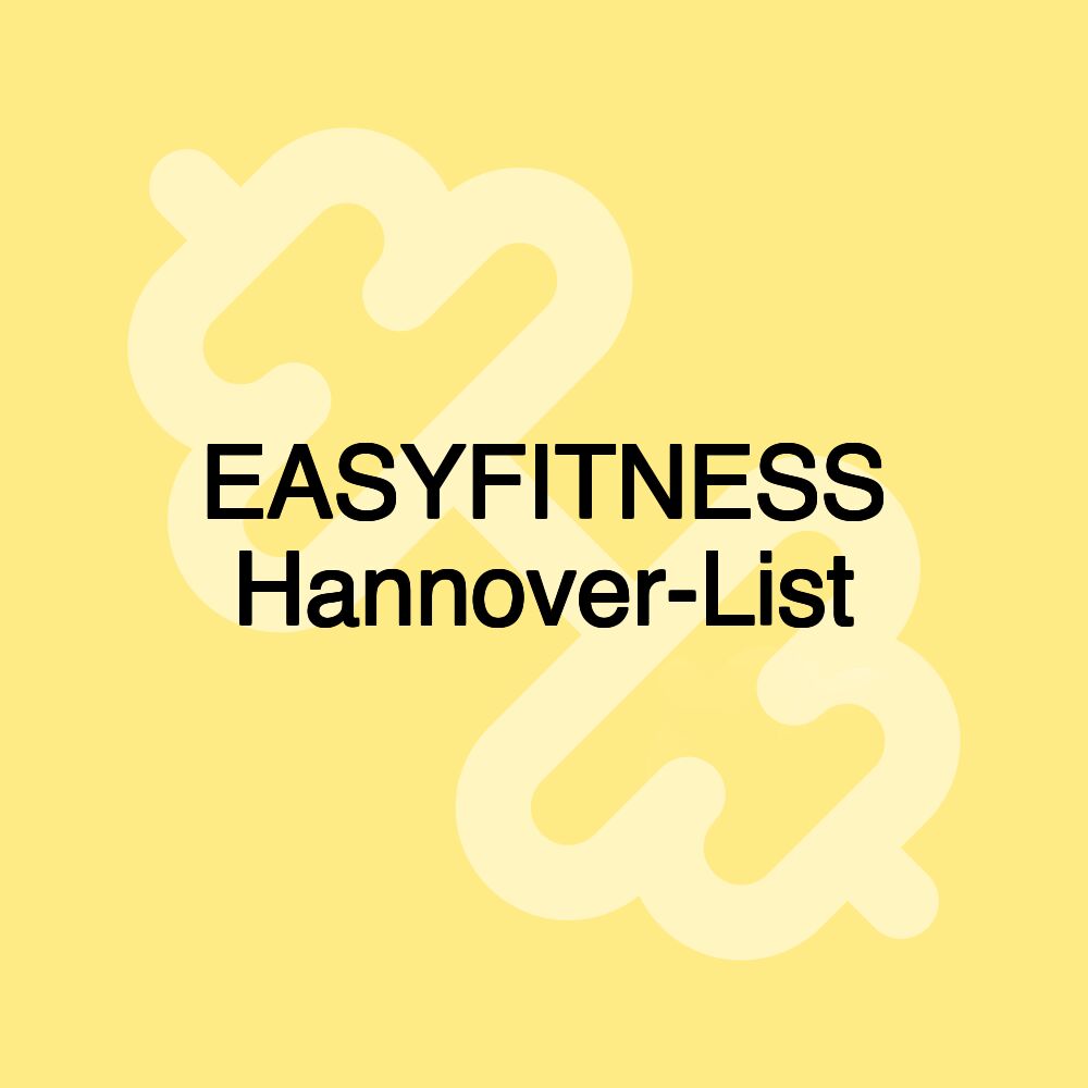 EASYFITNESS Hannover-List