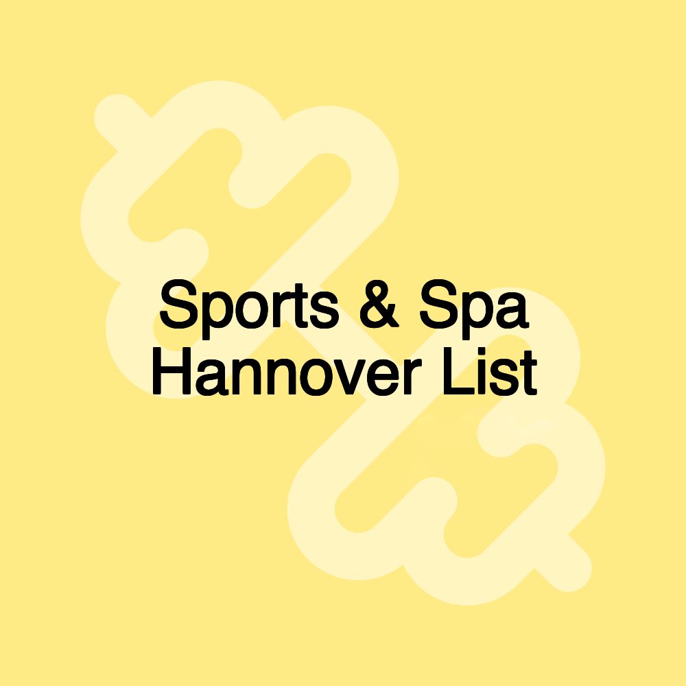 Sports & Spa Hannover List