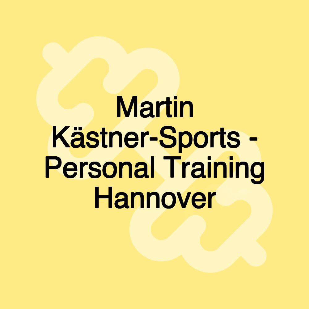 Martin Kästner-Sports - Personal Training Hannover
