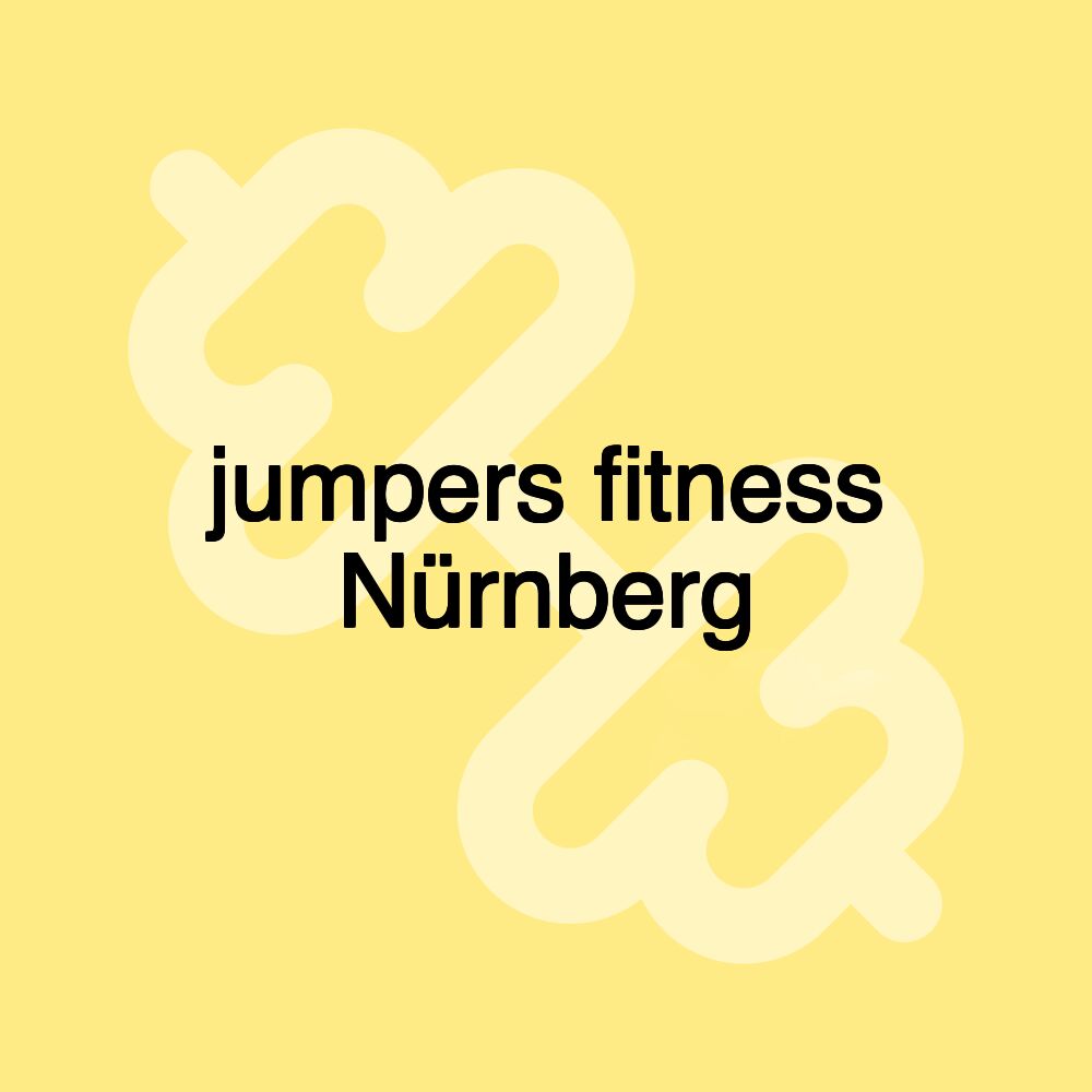 jumpers fitness Nürnberg jumpers fitness Nürnberg