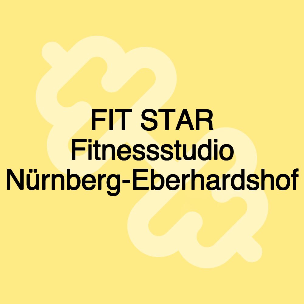FIT STAR Fitnessstudio Nürnberg-Eberhardshof