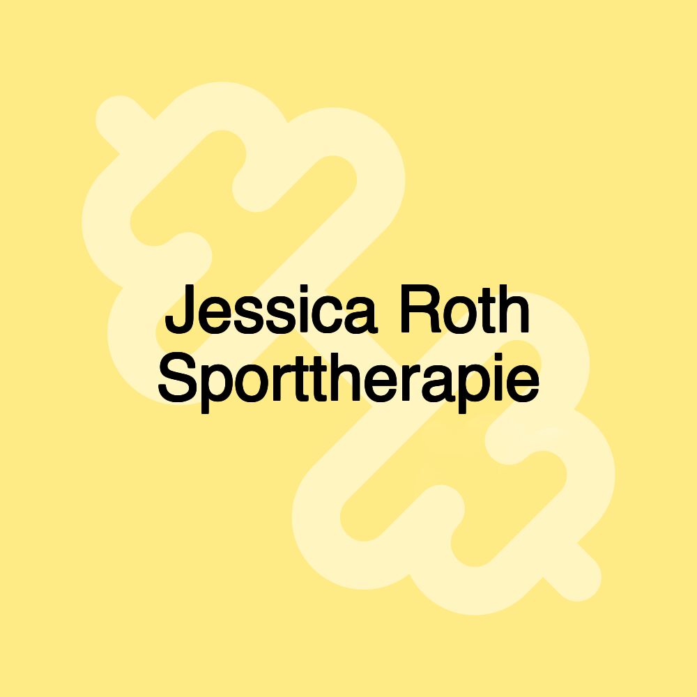 Jessica Roth Sporttherapie Jessica Roth Sporttherapie