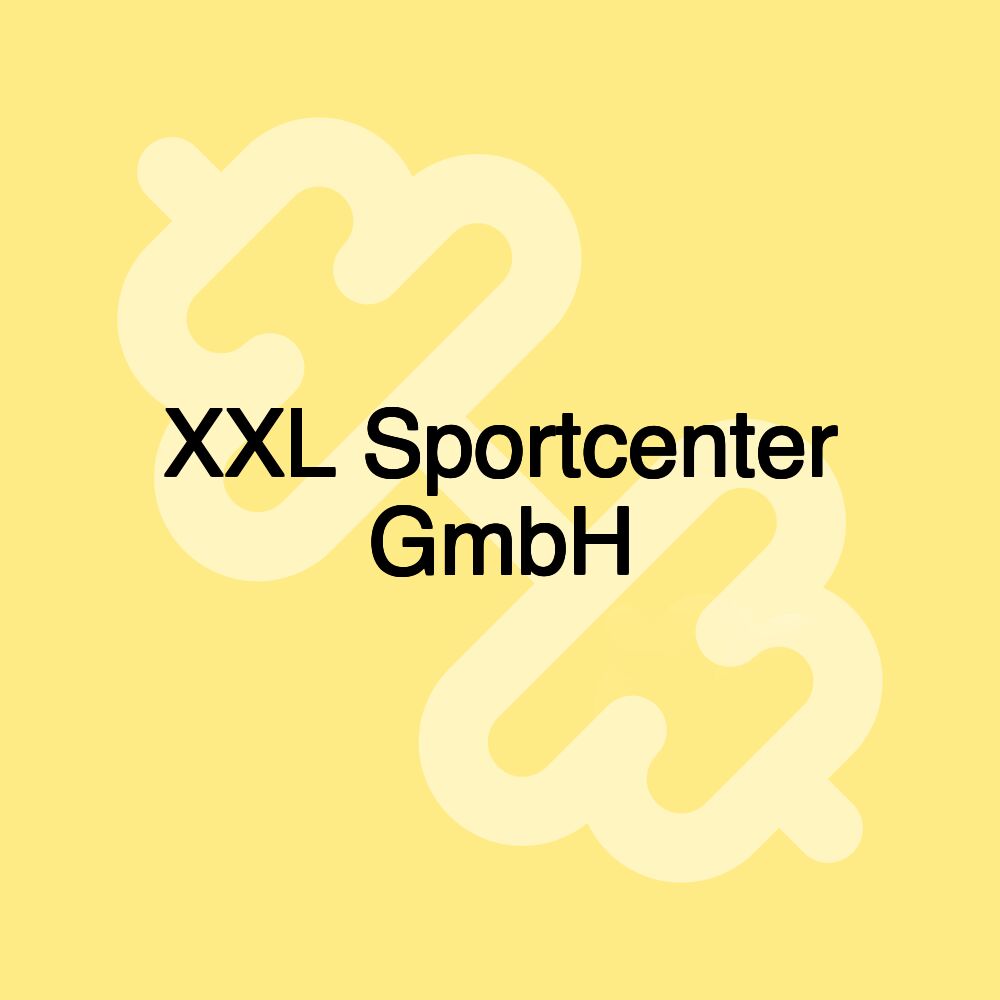 XXL Sportcenter GmbH