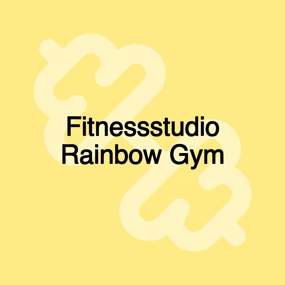 Fitnessstudio Rainbow Gym