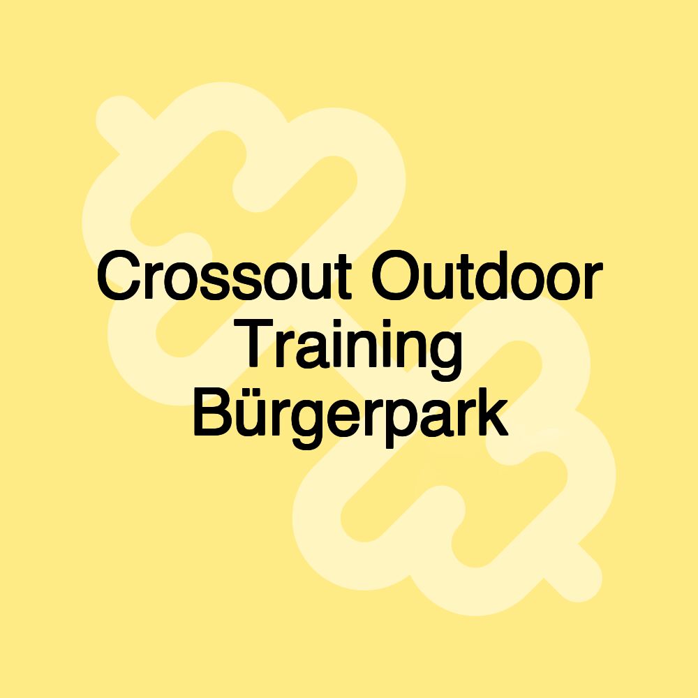 Crossout Outdoor Training Bürgerpark