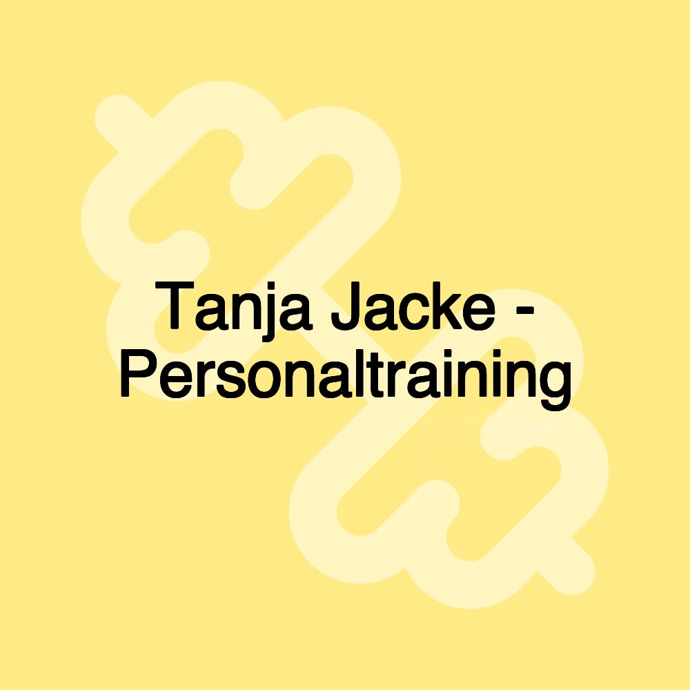 Tanja Jacke - Personaltraining