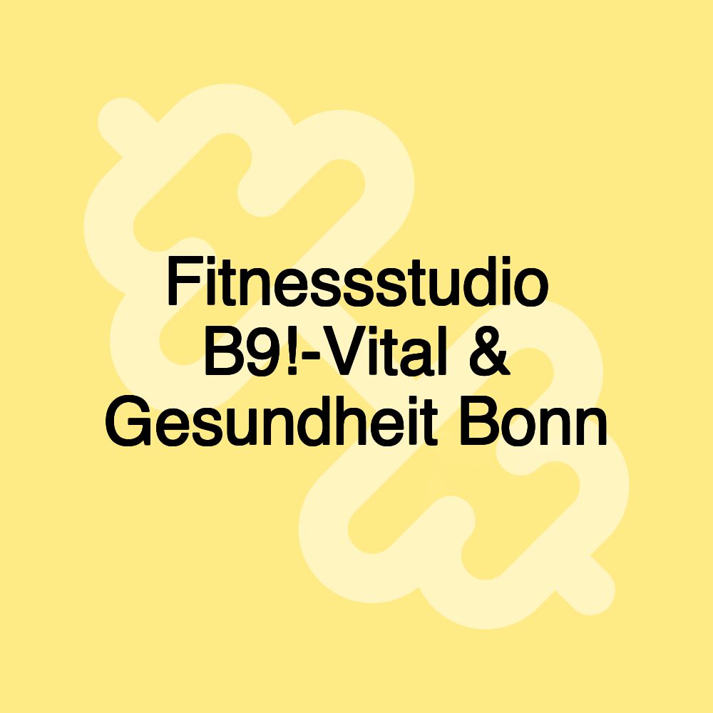 Fitnessstudio B9!-Vital & Gesundheit Bonn