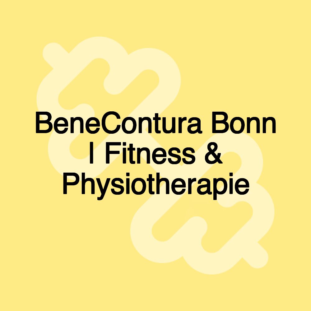 BeneContura Bonn | Fitness & Physiotherapie BeneContura Bonn | Fitness & Physiotherapie