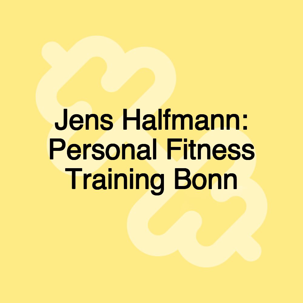 Jens Halfmann: Personal Fitness Training Bonn