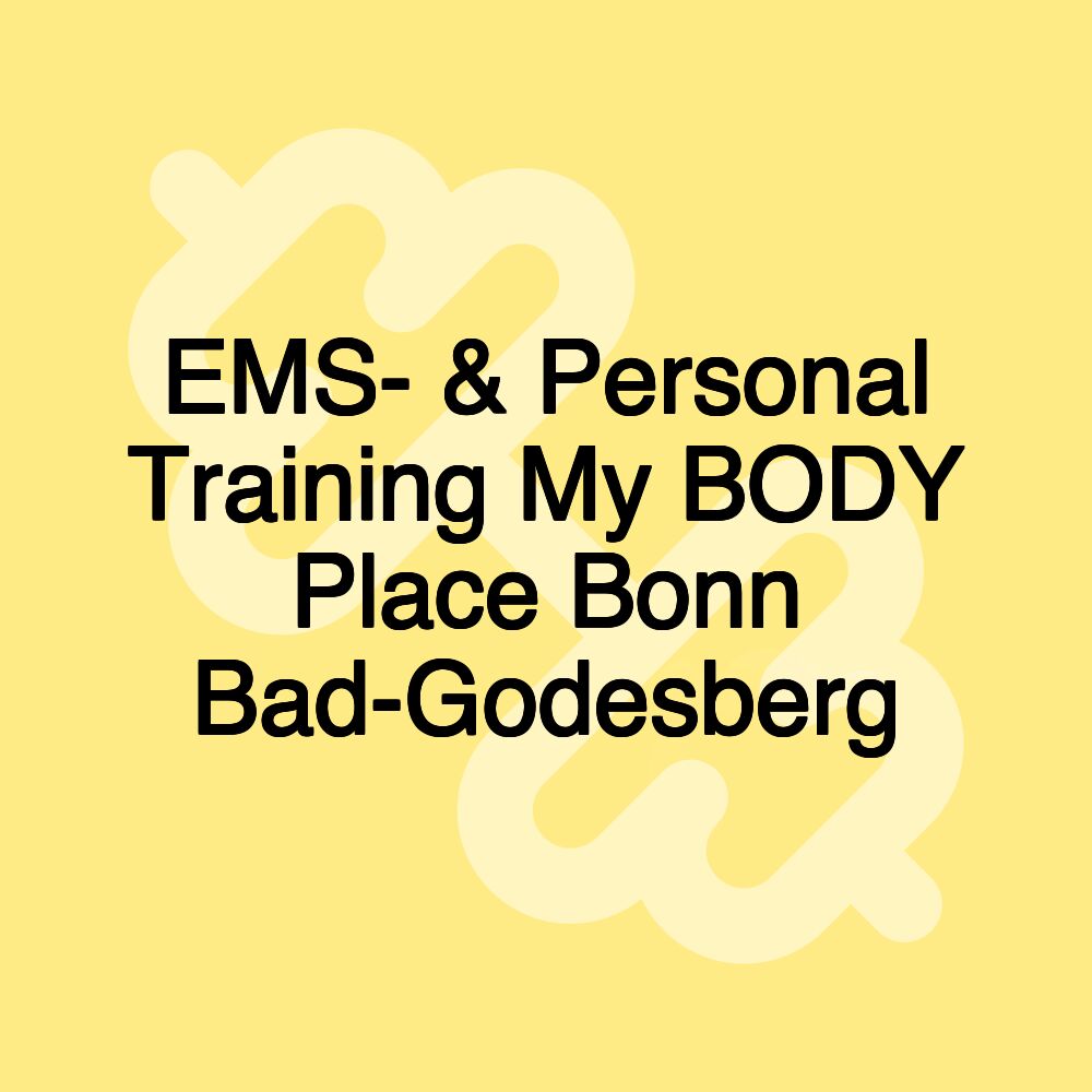 EMS- & Personal Training My BODY Place Bonn Bad-Godesberg