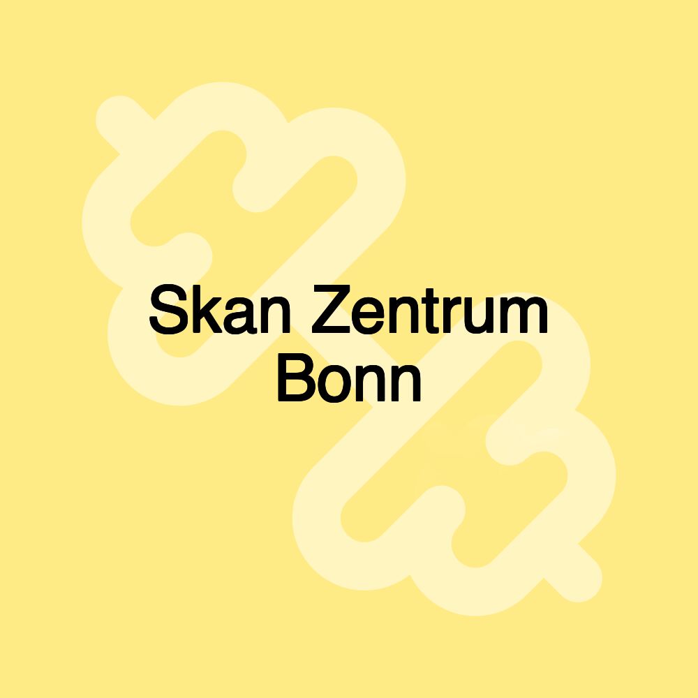 Skan Zentrum Bonn
