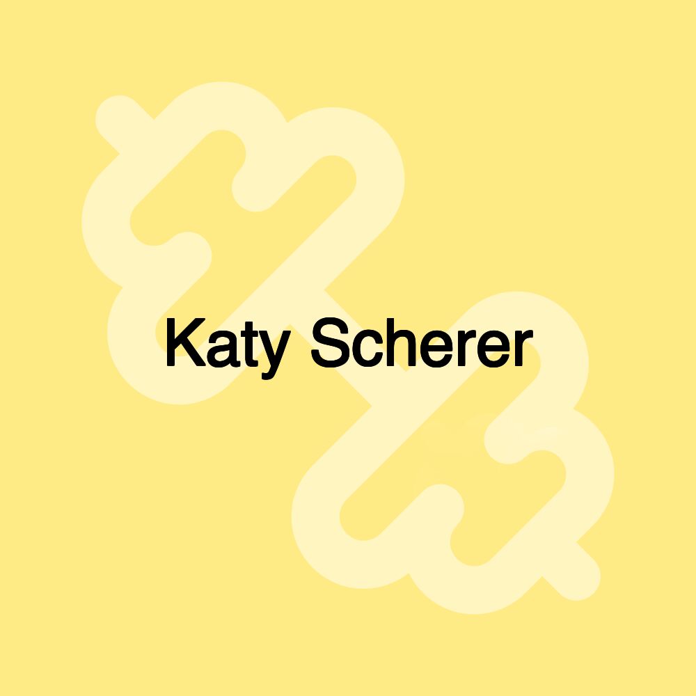Katy Scherer