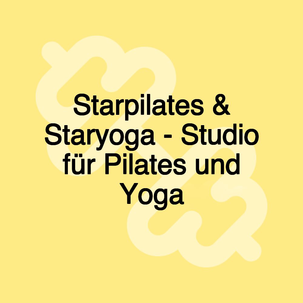 Starpilates & Staryoga - Studio für Pilates und Yoga