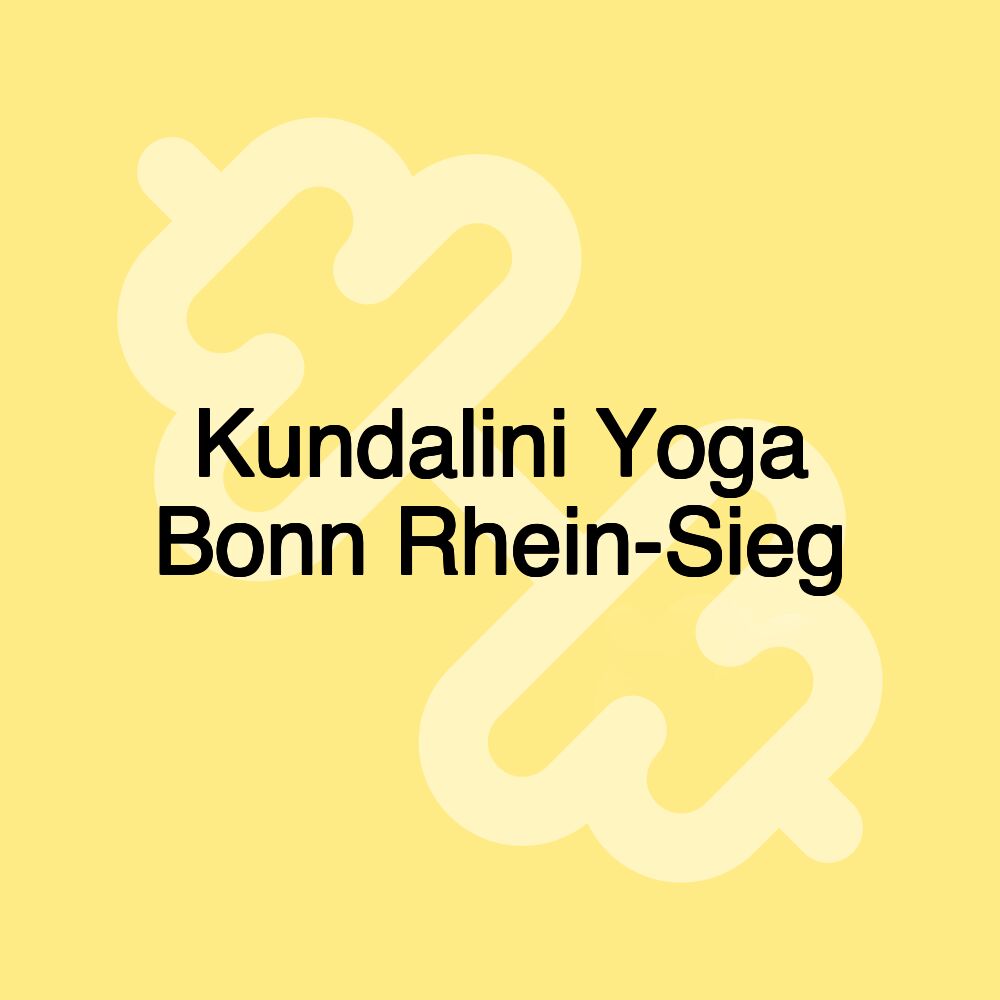 Kundalini Yoga Bonn Rhein-Sieg