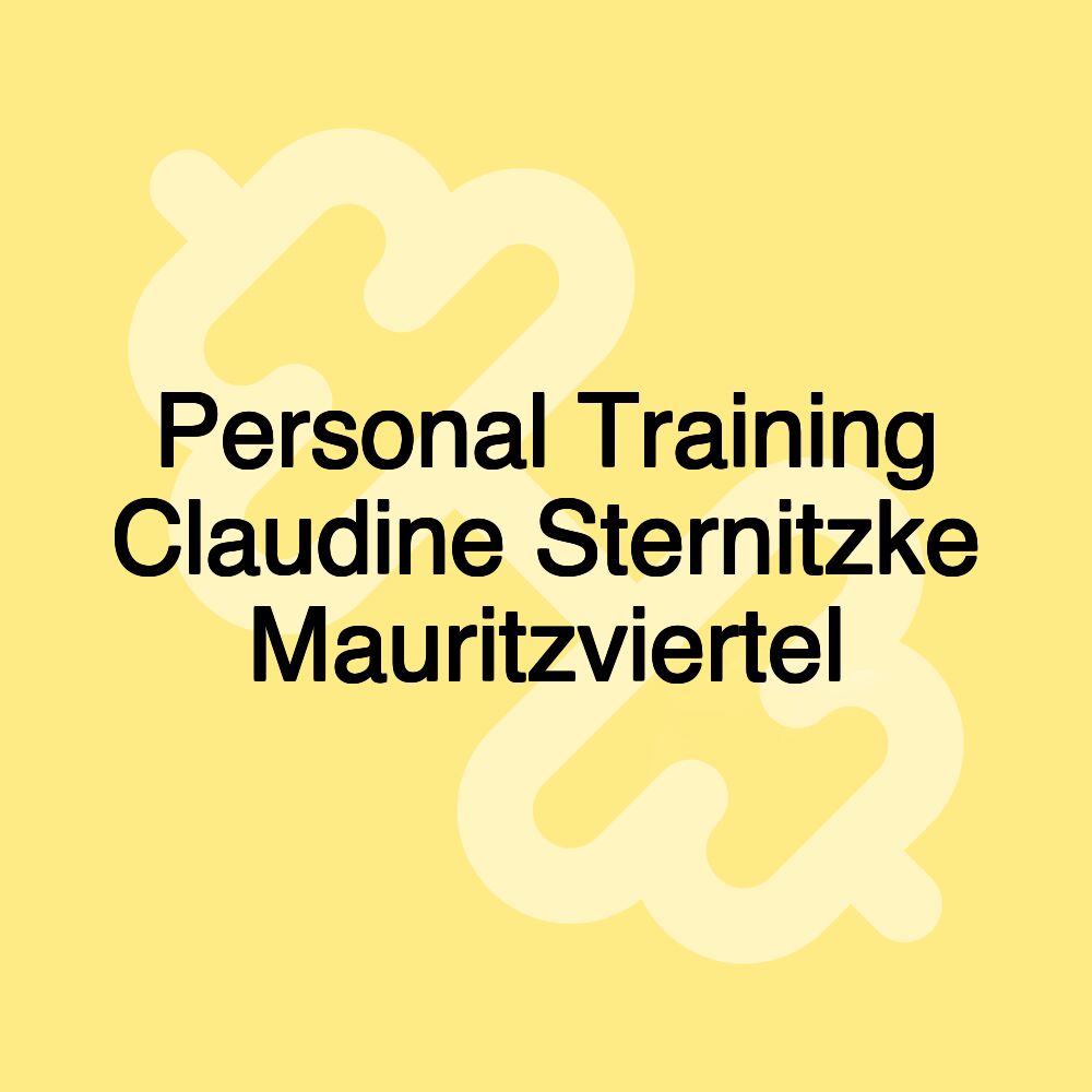 Personal Training Claudine Sternitzke Mauritzviertel